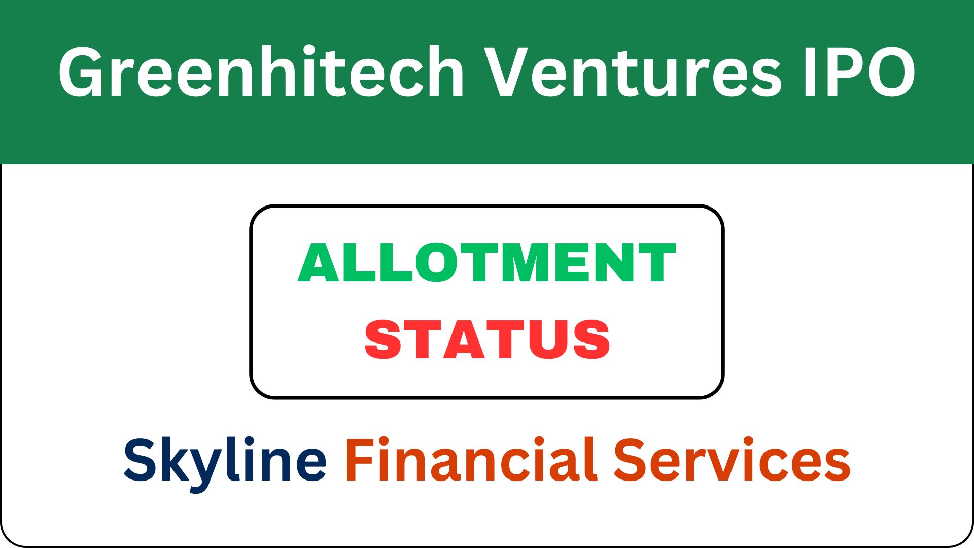 Greenhitech Ventures IPO Allotment Status
